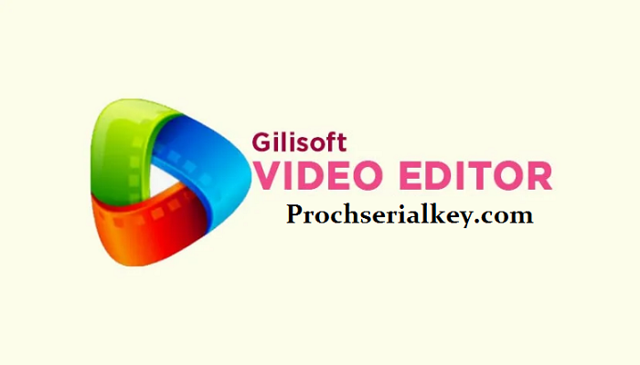 GiliSoft Video Editor Pro Crack