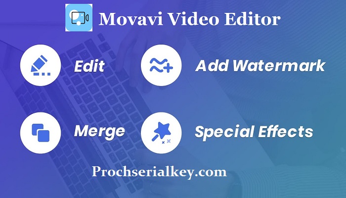 Movavi Video Editor Crack