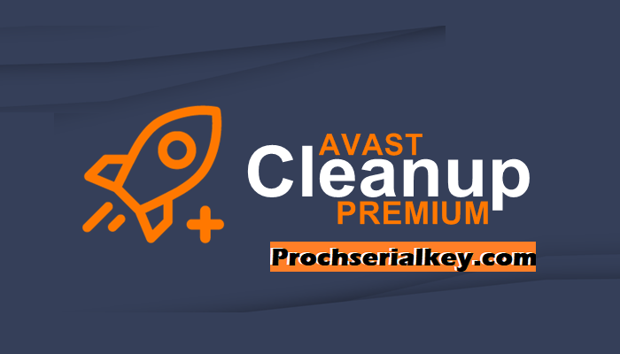 Avast Cleanup Premium Crack